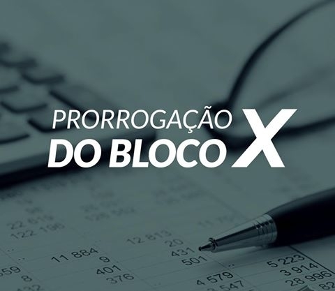Prorrogado prazo para implantação do bloco x